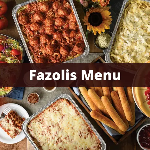 Fazolis Menu & Catering Prices with Reviews (2022)