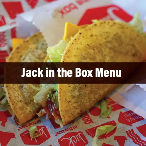 Jack in the Box Menu Prices 2022 with Reviews