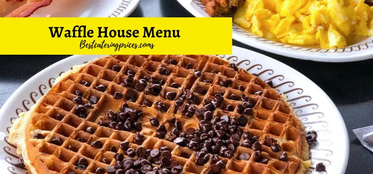 Waffle House Menu prices 2022