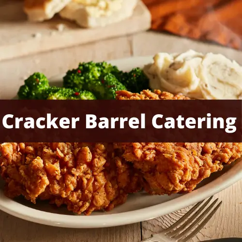 Cracker Barrel Catering Menu Prices 2022 with Reviews