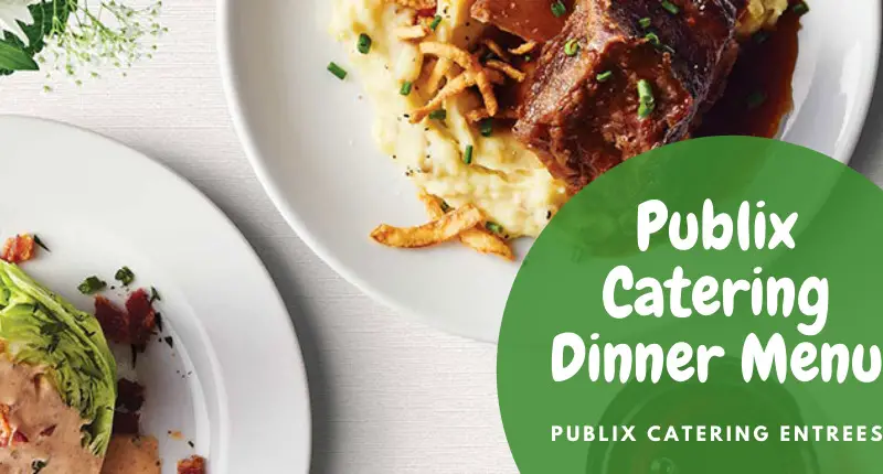 Publix Catering Dinner Menu