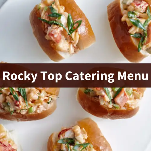 Rocky Top Catering Menu Prices & Reviews