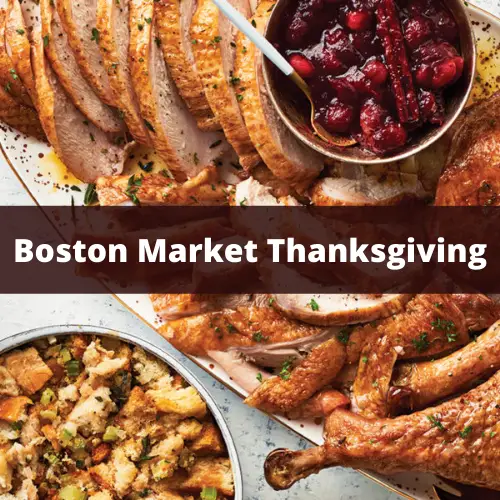 Boston Market Thanksgiving Menu 2022 & Reviews