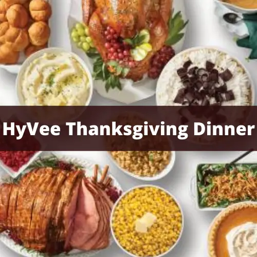hyvee thanksgiving dinner 2021