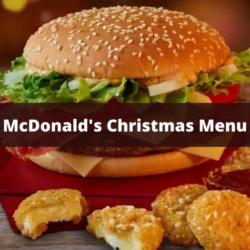 Mcdonald’s Christmas Menu 2021 & Menu Deals