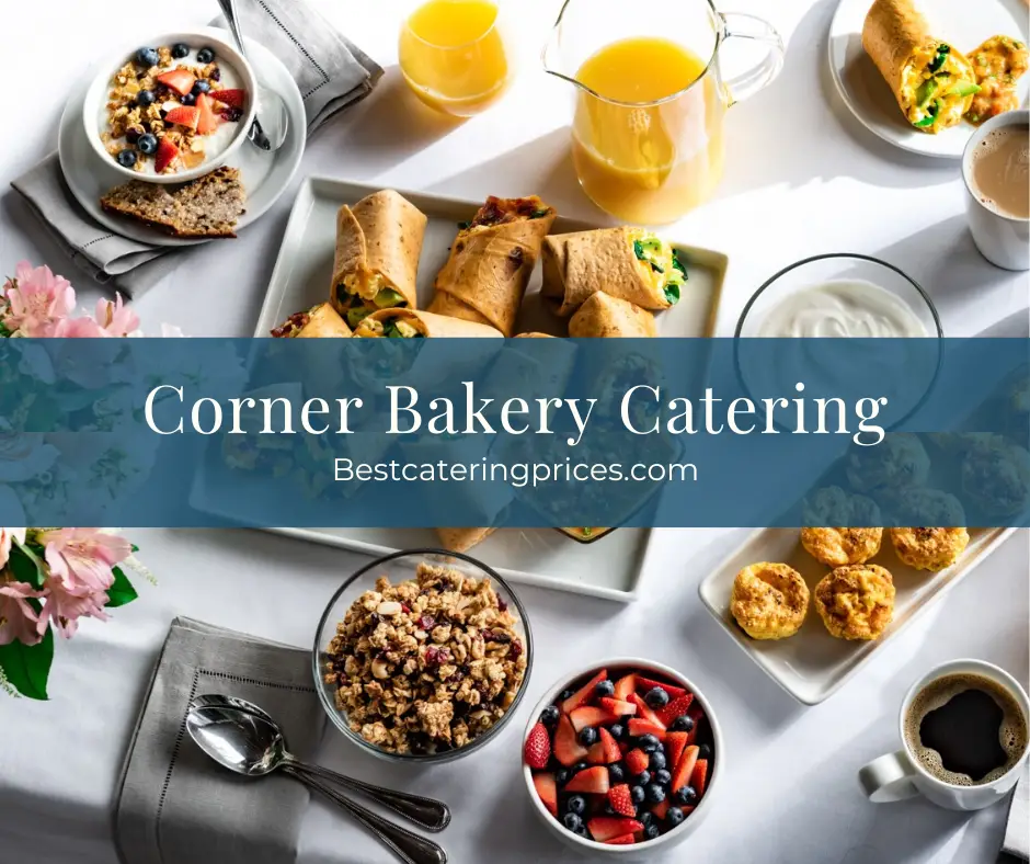 Corner Bakery Catering menu prices