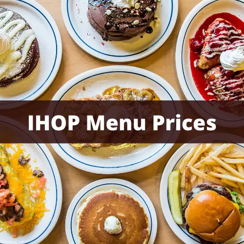 IHOP Menu Prices 2022 with Reviews