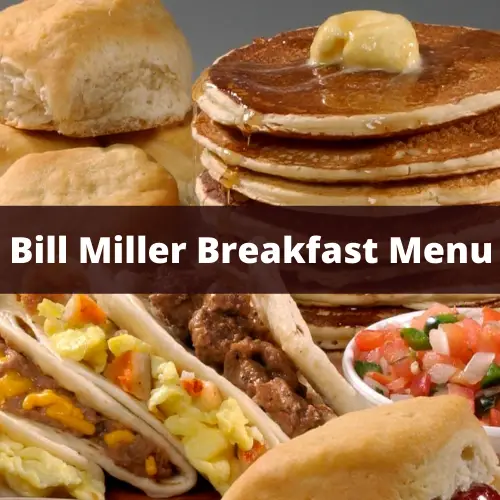 Bill Miller Breakfast menu prices