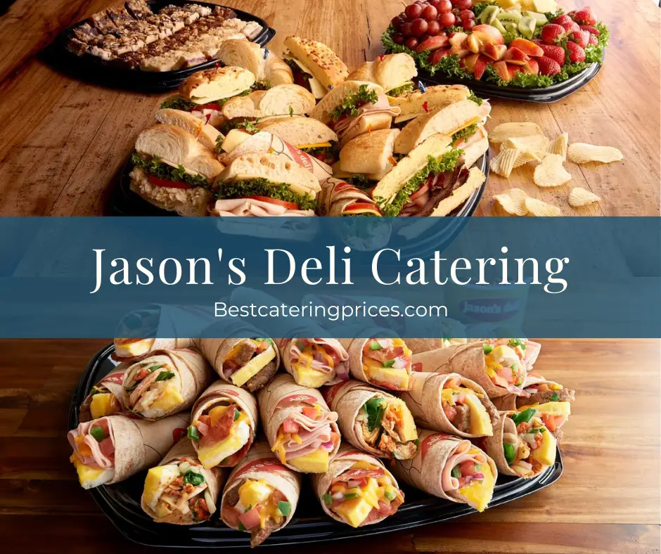 Jason's Deli Catering menu prices