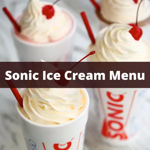 Sonic Ice Cream menu prices