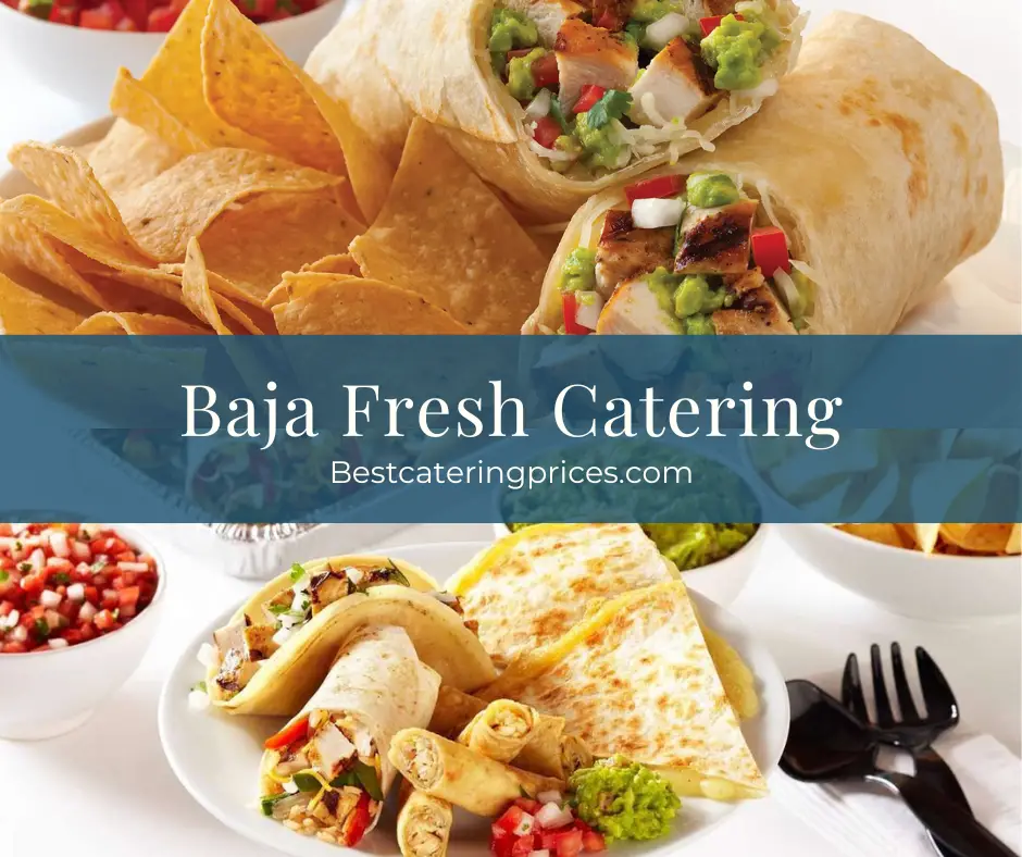 Baja Fresh Catering menu with prices