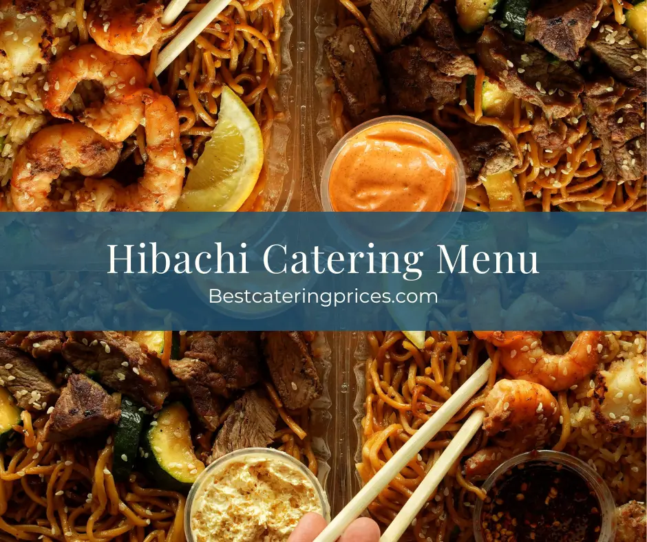 Hibachi Catering Menu prices