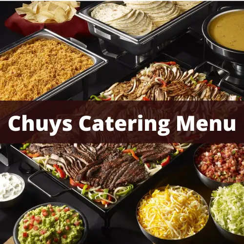 Chuys Catering menu
