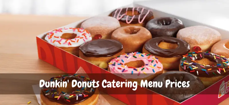 Dunkin' Donuts Catering Menu and Prices