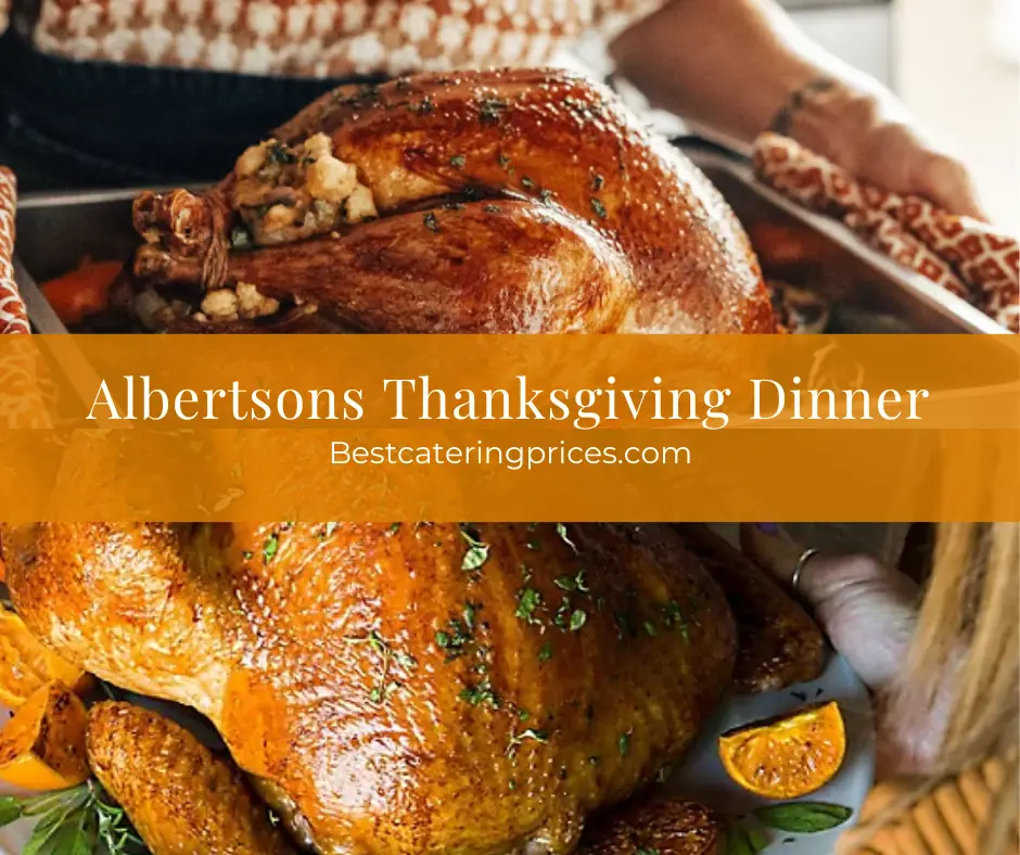 Albertsons Thanksgiving Dinner prices