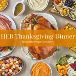 HEB Thanksgiving meals for 4 to 8