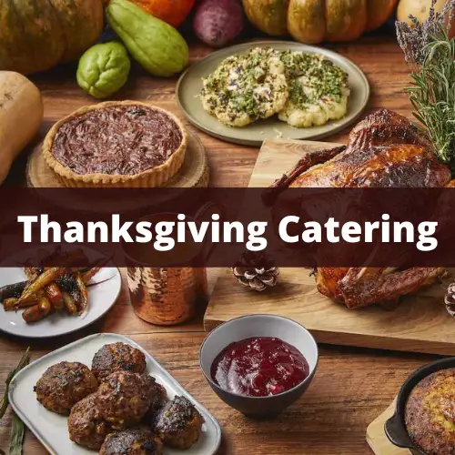 Thanksgiving Catering