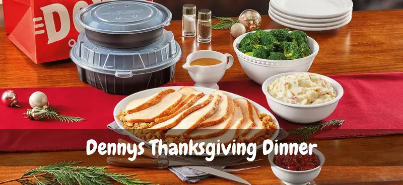 does denny's have thanksgiving dinner
