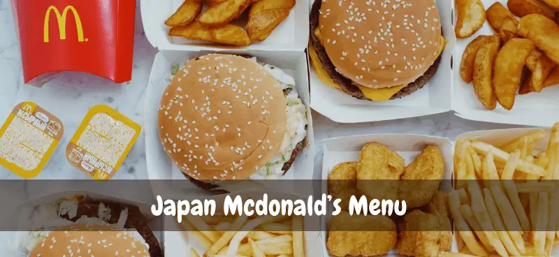 Japan Mcdonald’s menu and prices 2022 with Calories