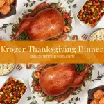 Kroger Thanksgiving Dinner menu