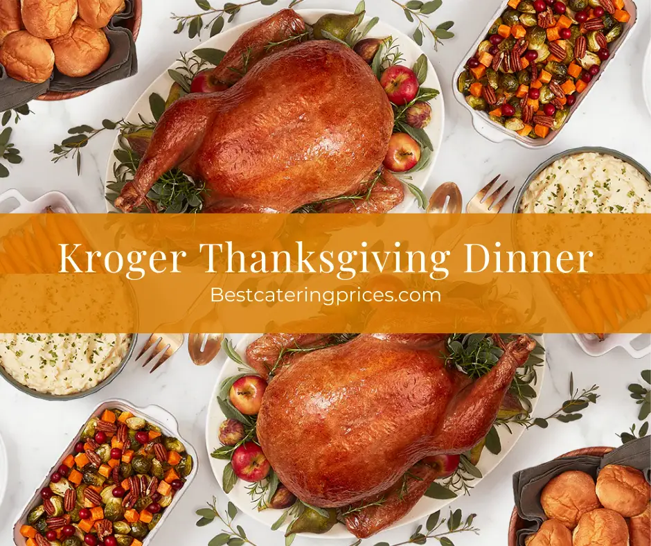 Kroger Thanksgiving Dinner menu