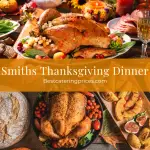 Smiths Thanksgiving Dinner menu