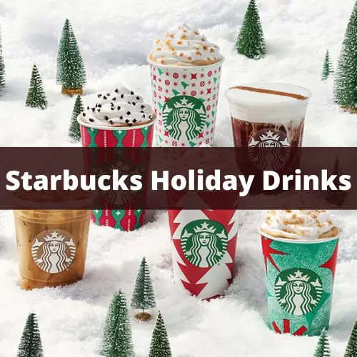 Starbucks Holiday Drinks near me
