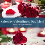 Safeway Valentine's Day menu prices