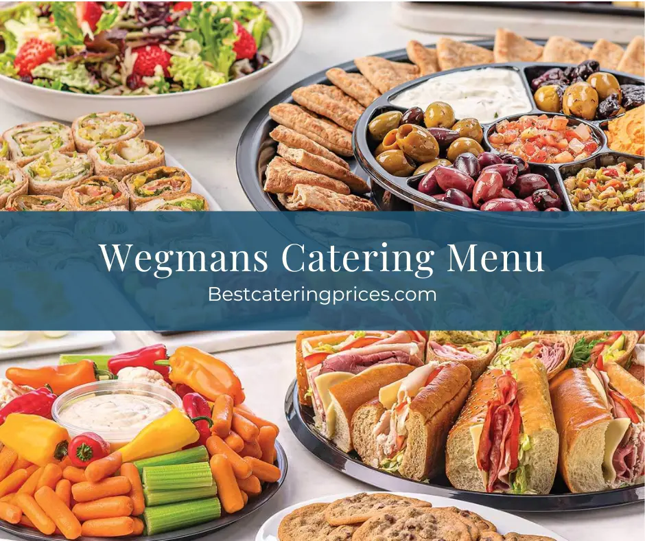 Wegmans Catering menu prices