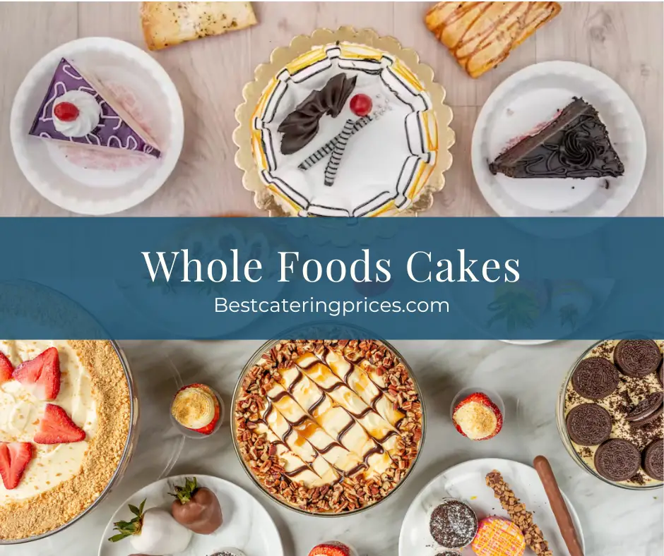 Whole Foods Cakes menu