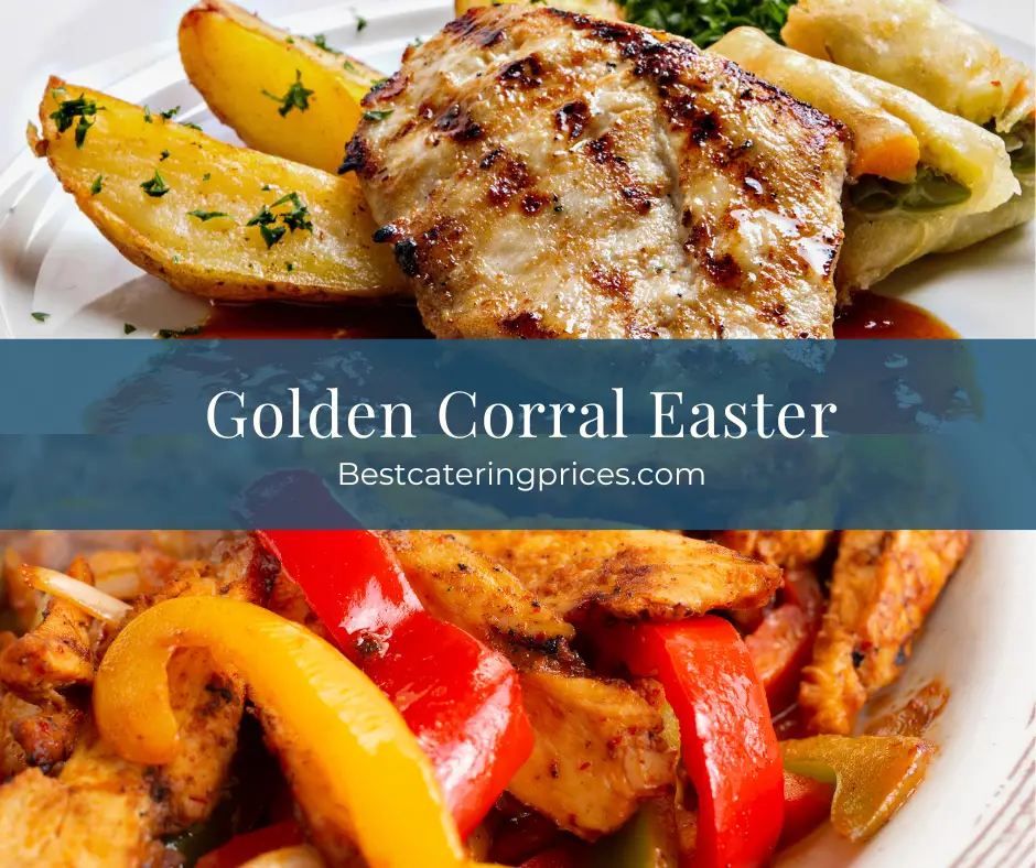 Golden Corral Easter meals