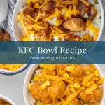 Homemade KFC Bowl Recipe
