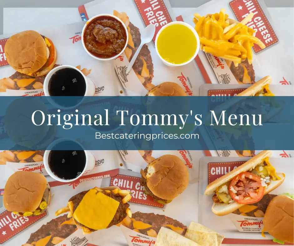 Original Tommy's Menu prices
