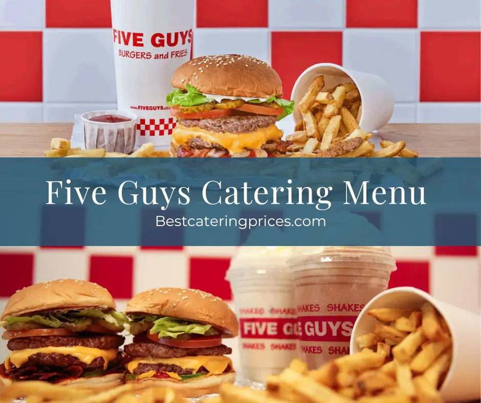 Five Guys Catering