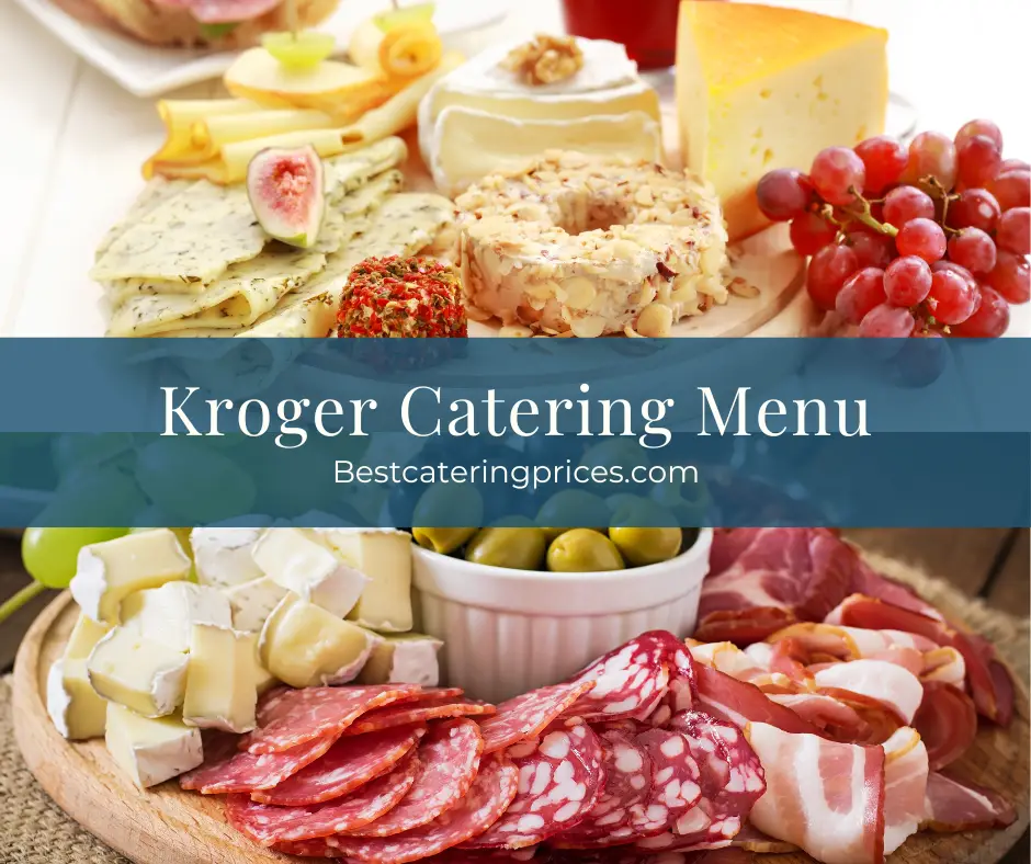 Kroger Catering Menu prices