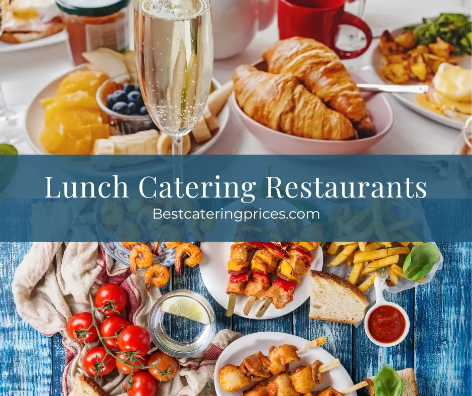 10 Best Lunch Catering Restaurants