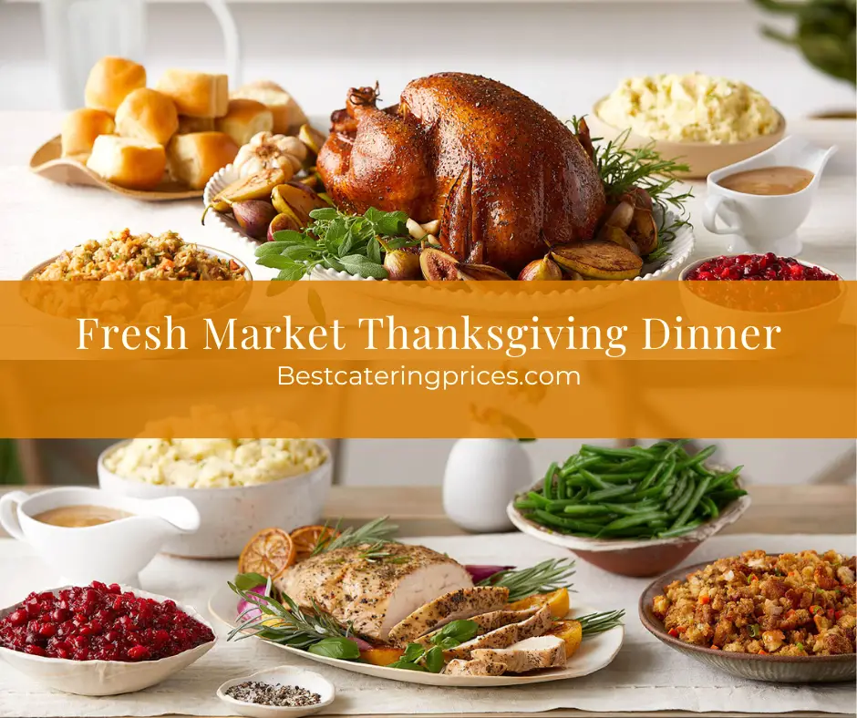 Fresh Market Holiday Meal